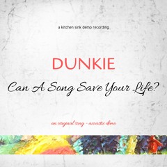 Can A Song Save Your Life? an original song