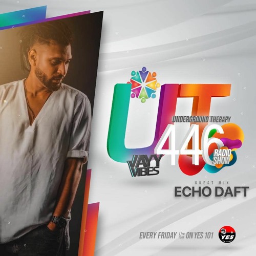 UNDERGROUND THERAPY 446 GUEST MIX - ECHO DAFT - 2022.05.13