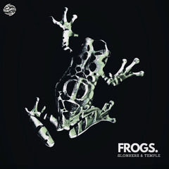 Slonkers & Temple - Frogs (FREE DL)