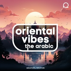 Oriental Vibes (The Arabic)