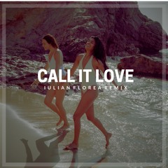 Felix Jaehn - Call It Love (Iulian Florea Extended Remix)