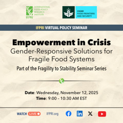 Empowerment in Crisis: Gender-Responsive Solutions for Fragile Food Systems