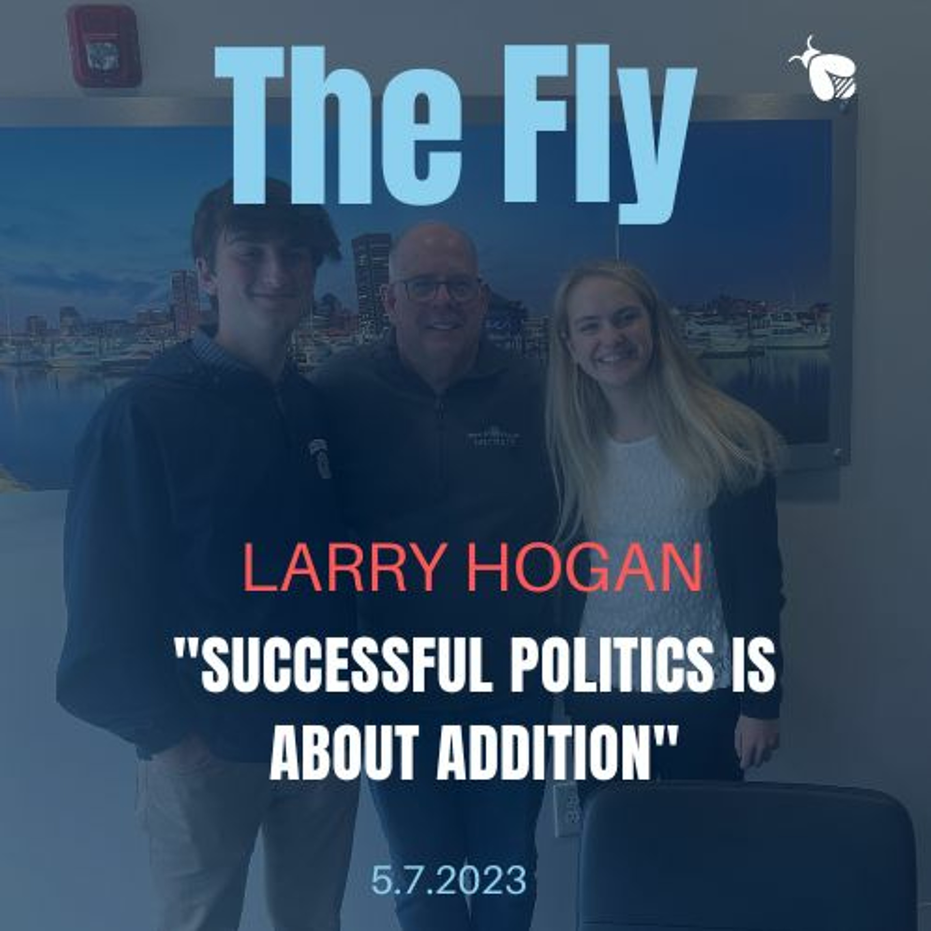 Former MD Governor Larry Hogan: "Successful Politics Is About Addition"