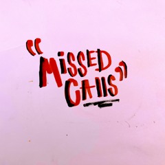 MISSED CALLS [P. BADBUSINESSINC.]