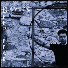 DavidC - Deep Fear (Original Mix)