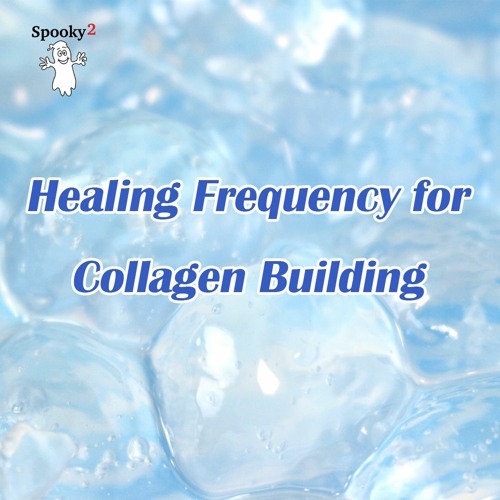 Healing Frequency for Collagen Building - Spooky2 Rife Frequencies