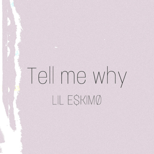 Tell me why (prod. beck beats)