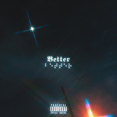Better