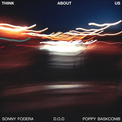 Calvin Harris,Sonny Fodera,D.O.D,Poppy Baskcomb-We Found Love x Think About Us (Andrew_Voul Mashup)
