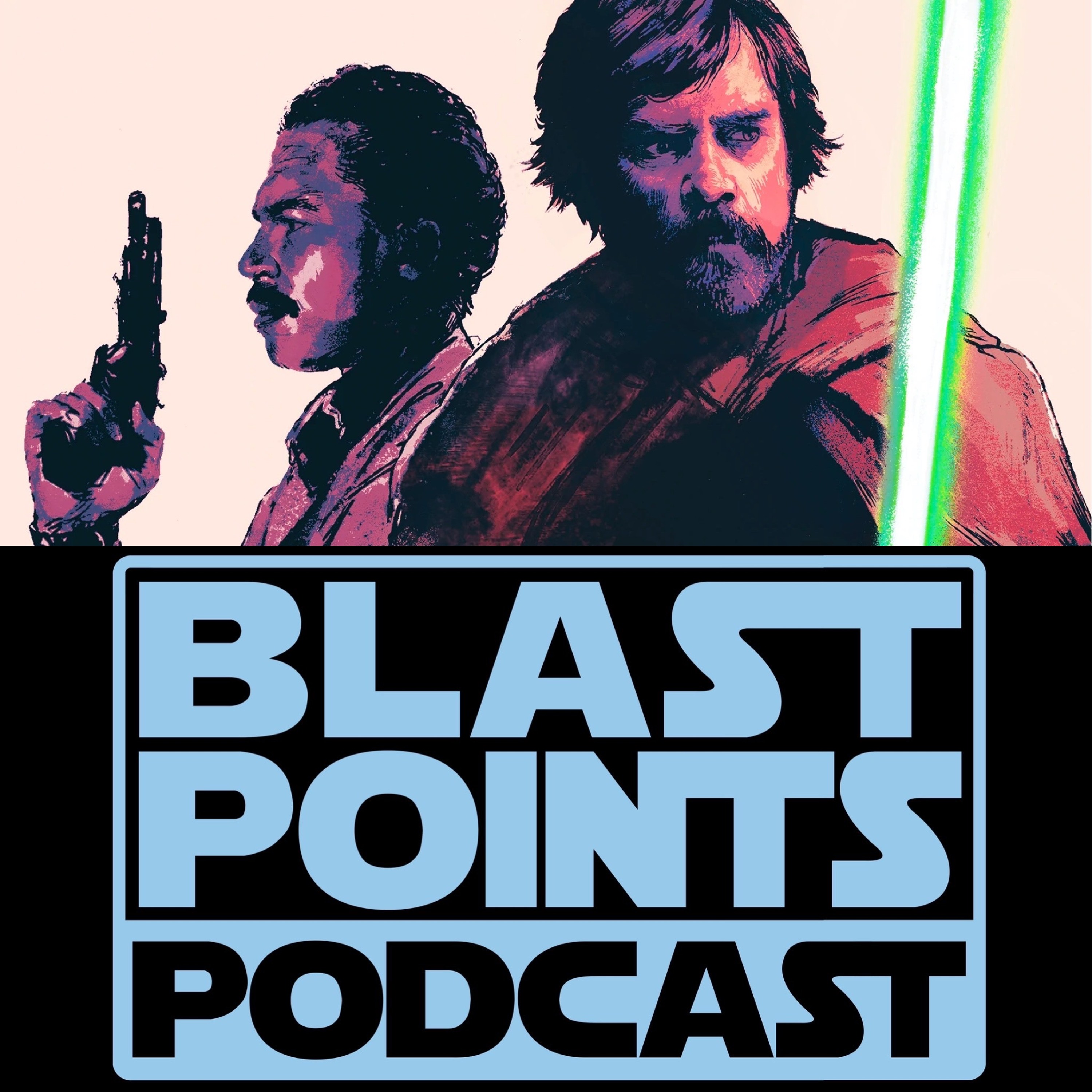 Blast Points - Star Wars Podcast