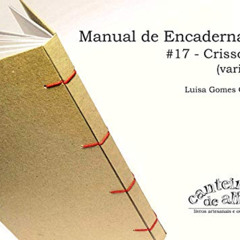 FREE EPUB 📔 Manual de Encadernação: #17 - Crisscross (variação) (Portuguese Edition)