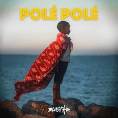 Blastar - Polé Polé