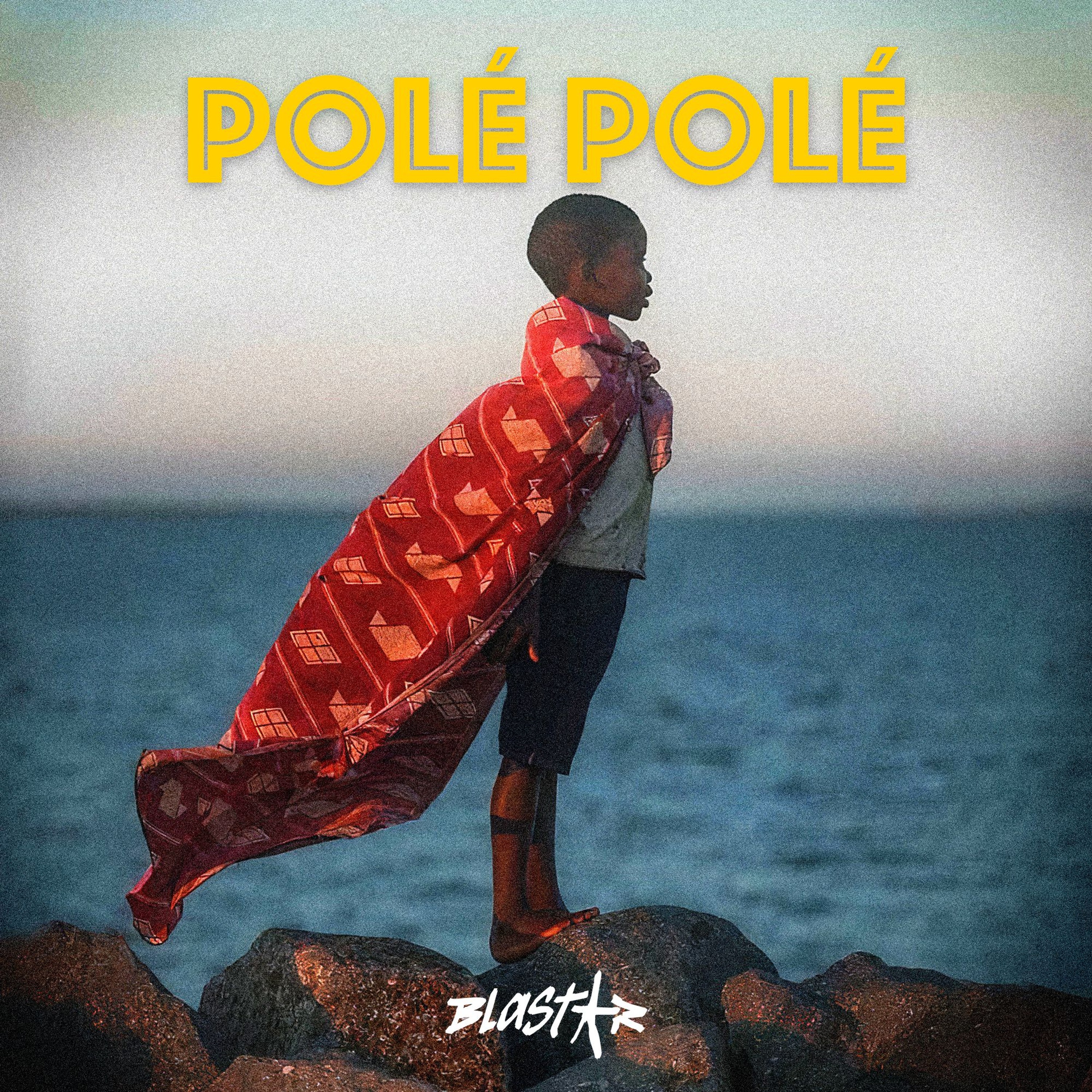 Blastar - Polé Polé episode artwork