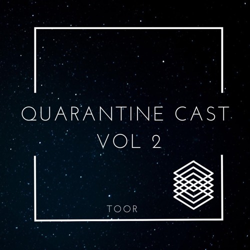 2020 Quarantine Cast Vol 2
