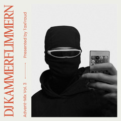 TAX FRAUD ADVENT CALENDAR - DJ KAMMERFLIMMERN
