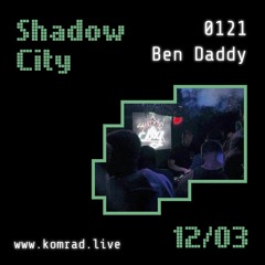 Shadow City 008 Ben Daddy