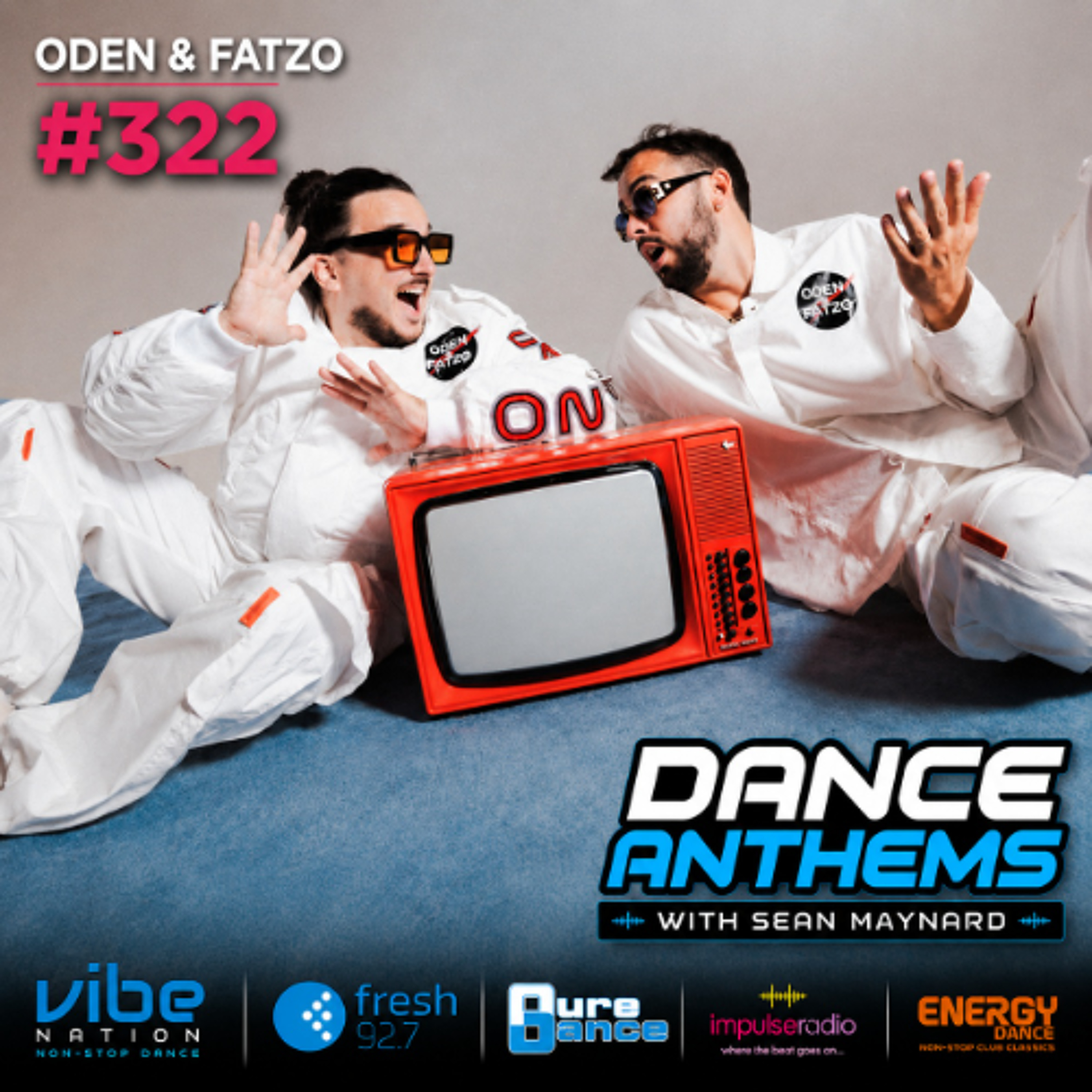Dance Anthems 322 - [Oden & Fatzo Guest Mix] - 6th June 2026 episode artwork