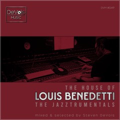 The House Of Louis Benedetti (The Jazztrumentals)