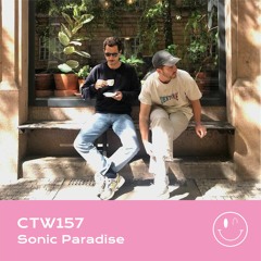 CTW157 • Sonic Paradise