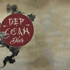 Dẹp Loạn-Dson a.k.a Dior