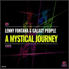 Lenny Fontana & Galaxy Peoples - Mystical Journey (Club Mix)