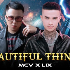Beautifull Things - MCV X LIX Remix