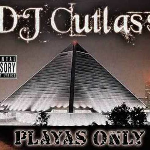 DJ Cutlass - Playas Only