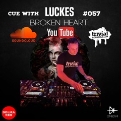 LUCKES @ CUE WITH LUCKES #057