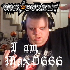 I am MaxyD666 (Demo)