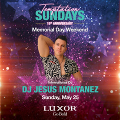 TEMPTATION SUNDAYS LAS VEGAS // JESUS MONTANEZ PROMO SET