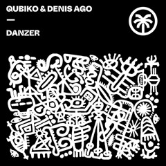 Qubiko, Denis Ago - Danzer (Original Mix)  [HOTTRAX]