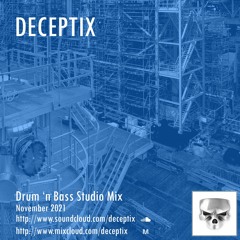 Deceptix Drum n Bass Studio Mix November 2021