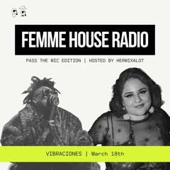 LP Giobbi presents Femme House Radio: Episode 144 - VIBRACIONES