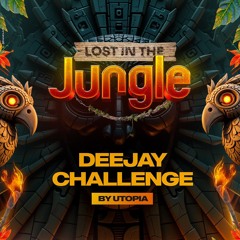 LØWBA$$69-Lost In The Jungle[Dj Challenge]