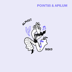 PREMIERE: Point85 & Apilum - Almost Disco [Lisztomania]