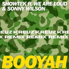 Showtek - Booyah (KREUZ Remix) [FREE DOWNLOAD]