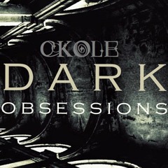 CKOLE - Dark Obsessions Podcast