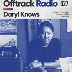 OT Radio 027: Daryl Knows