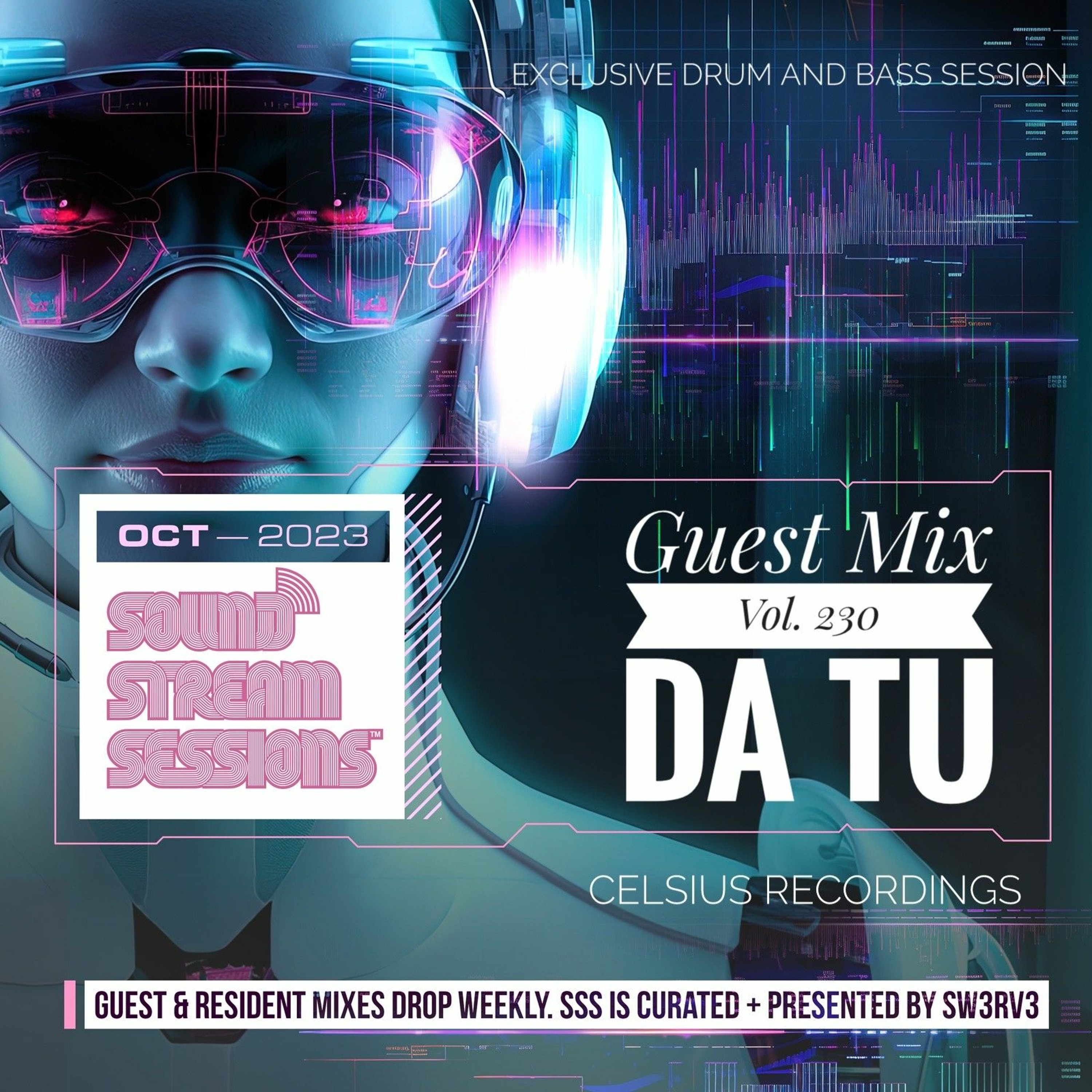 Guest Mix Vol. 230 (DA TU - Celsius Recordings) Live Drum and Bass Session episode artwork
