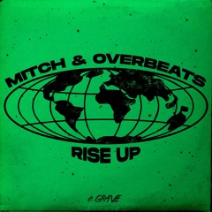 Mitch & Overbeats - Rise Up