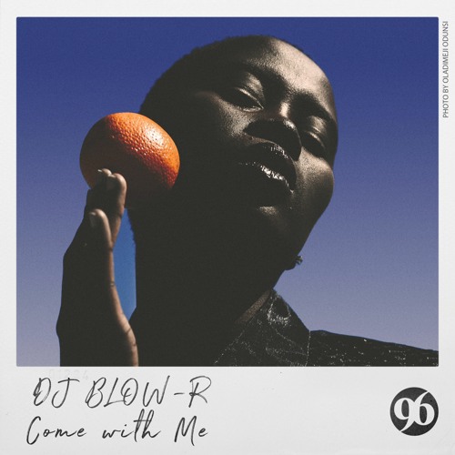 DJ BLOW-R - Come With Me