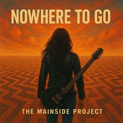 Nowhere To Go