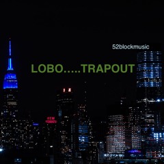 LOOKALUDE - LOBO -trapout