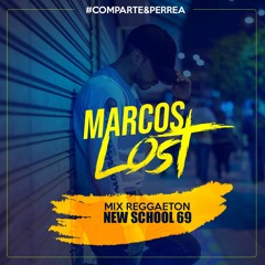 Marcos Lost - New School 69 (Reggemix)