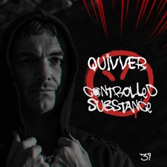 Quivver - Controlled Substance 39