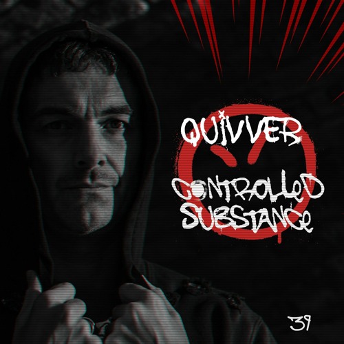 Quivver - Controlled Substance 39