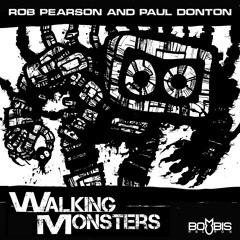 Rob Pearson and Paul Donton - Walking Monsters - Track 1_Trash Talk Part I - The Warrior