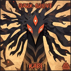 Dark Grove - Kam's Grove