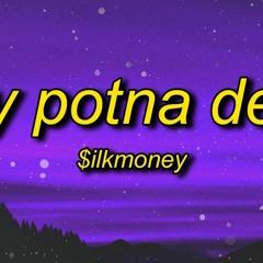 $ilkMoney - My Potna Dem (Lyrics) | db sb