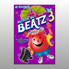 Nuthin' But Beatz Vol. 3 (FULL SK8 MIX)